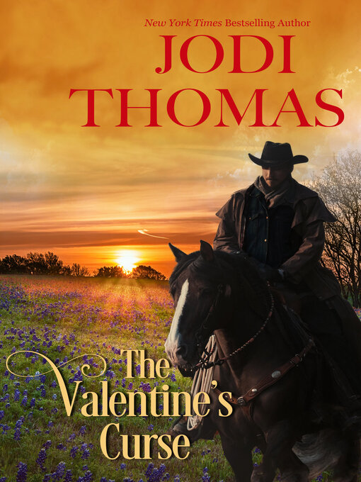 Title details for The Valentine's Curse by Jodi Thomas - Available